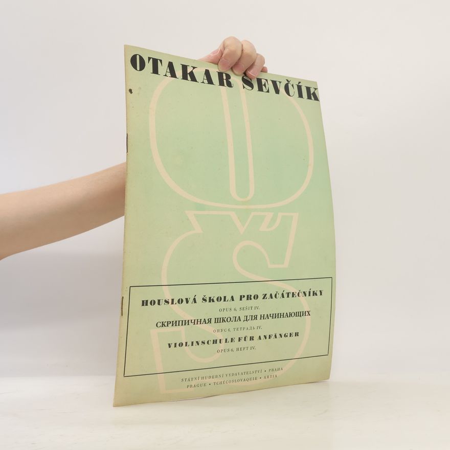 Otakar Ševčík Houslová škola pro začátečníky. Opus 6, sešit IV.