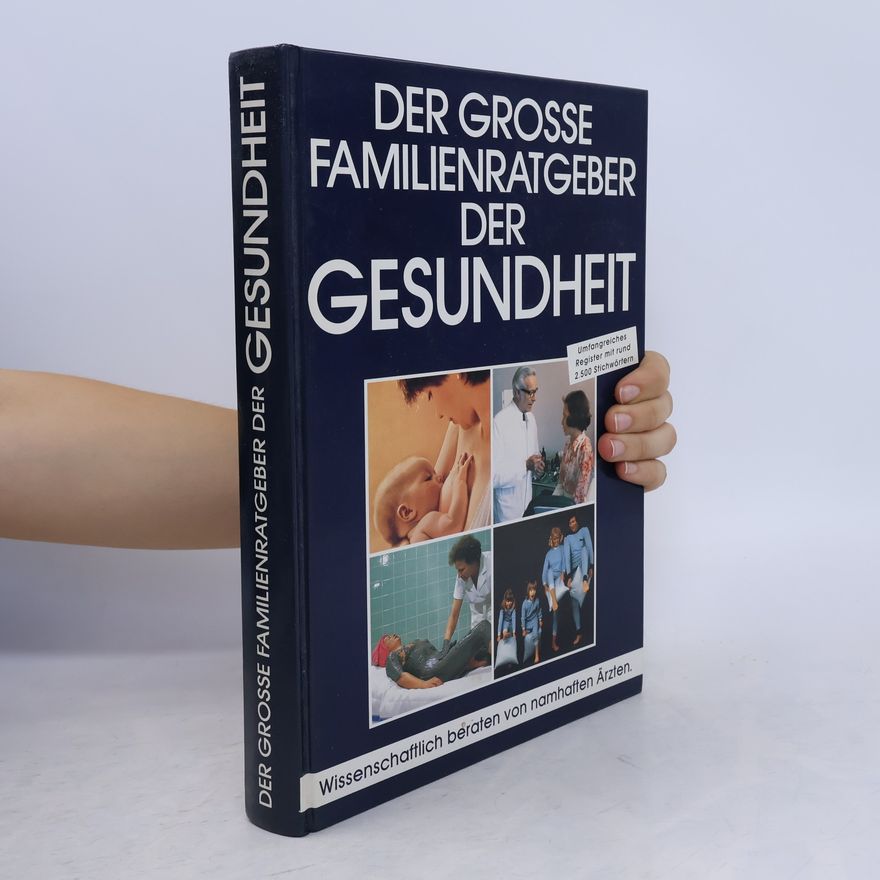 Autorenkollektiv Der grosse Familienratgeber der Gesundheit