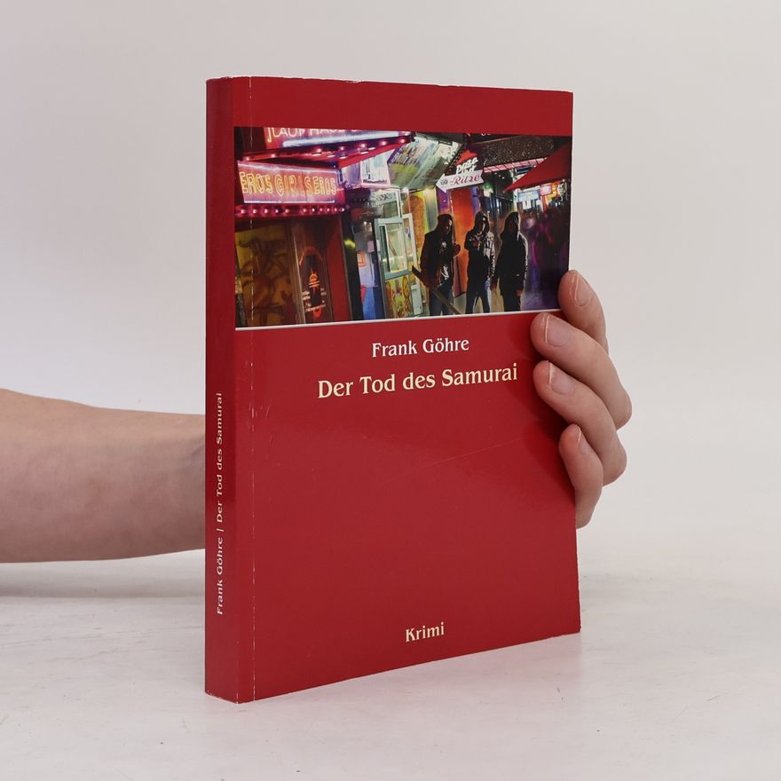 Frank Göhre Der Tod des Samurai