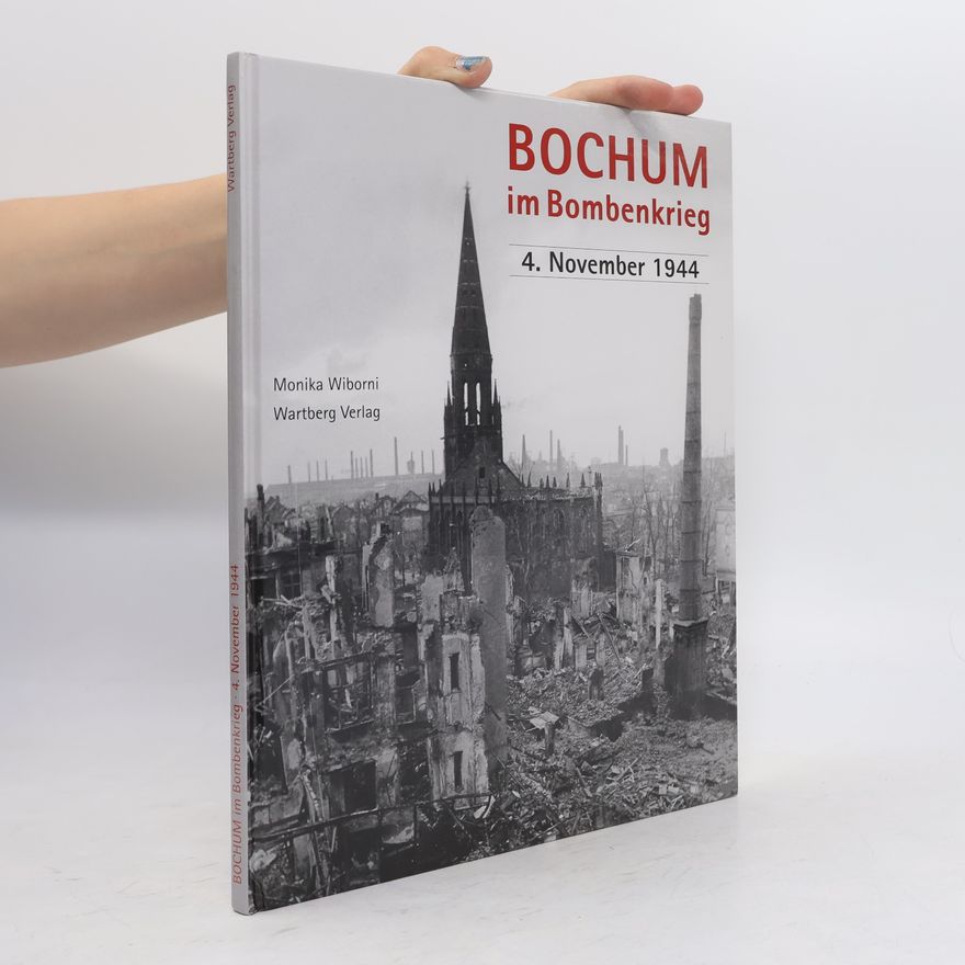 Monika Wiborni Bochum im Bombenkrieg