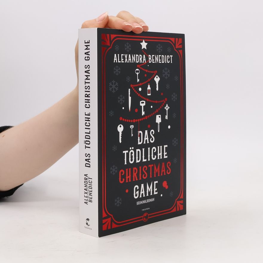 Alexandra Benedict Das tödliche Christmas Game
