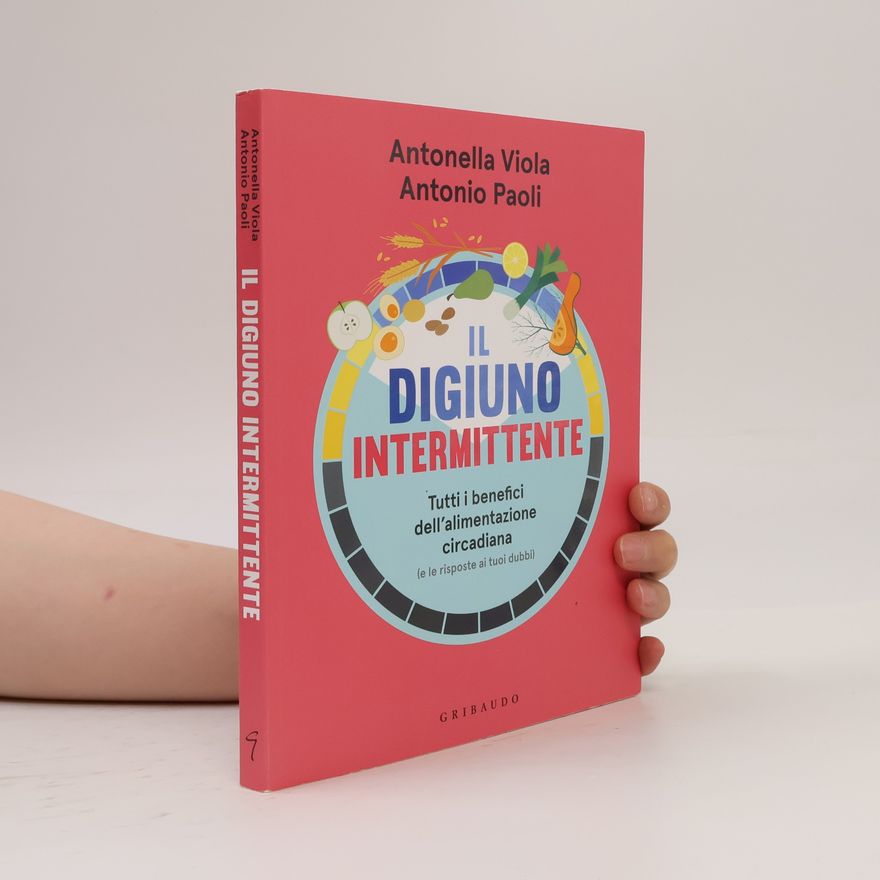 Antonio Paoli Salute e cibo: Il digiuno intermittente