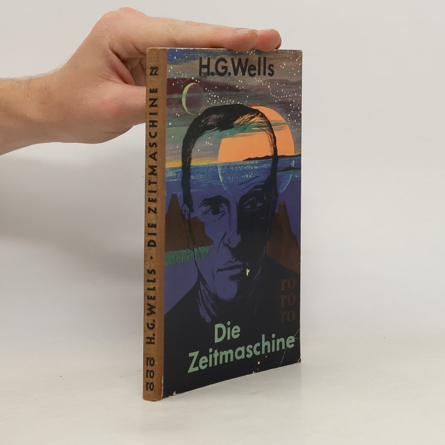 Herbert George Wells Die Zeitmaschine