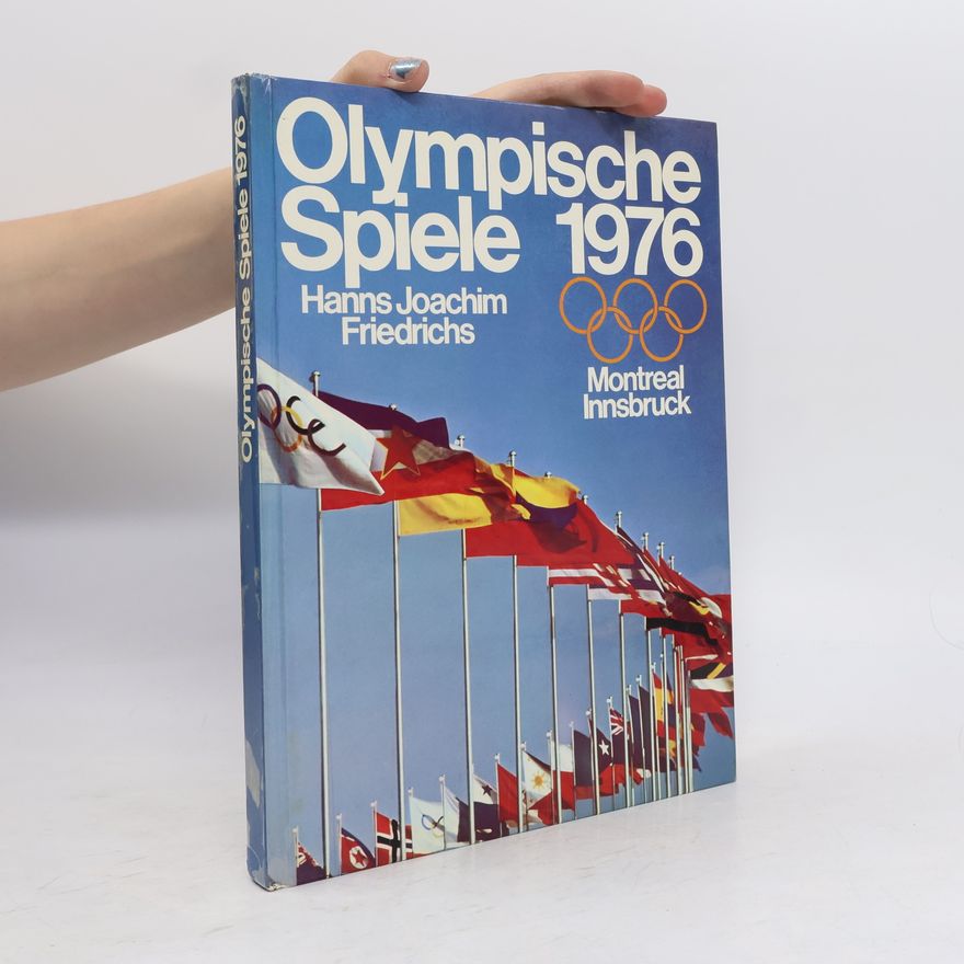 Hanns Joachim Friedrichs Olympische Spiele 1976 Montreal Innsbruck