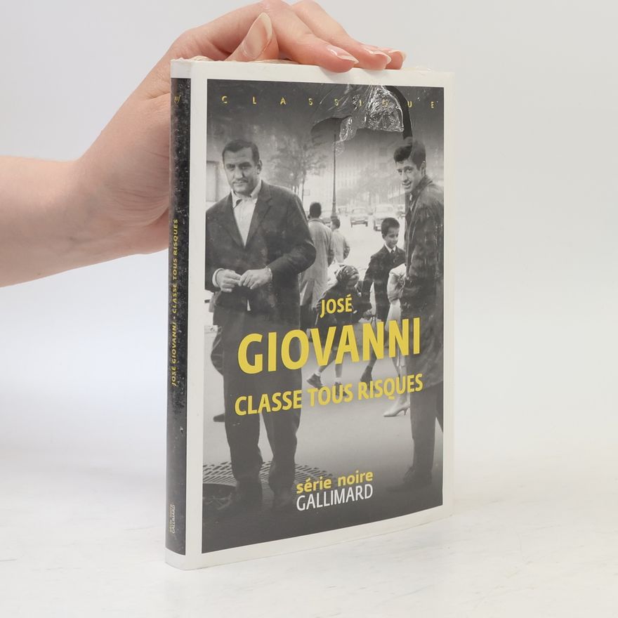 José Giovanni Classe tous risques