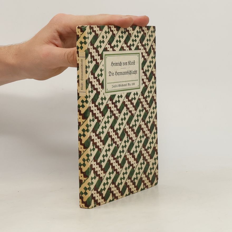 Heinrich von Kleist Die Hermannsschlacht