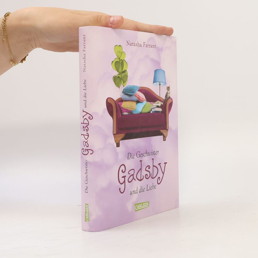 Natasha Farrant Die Geschwister Gadsby und die Liebe