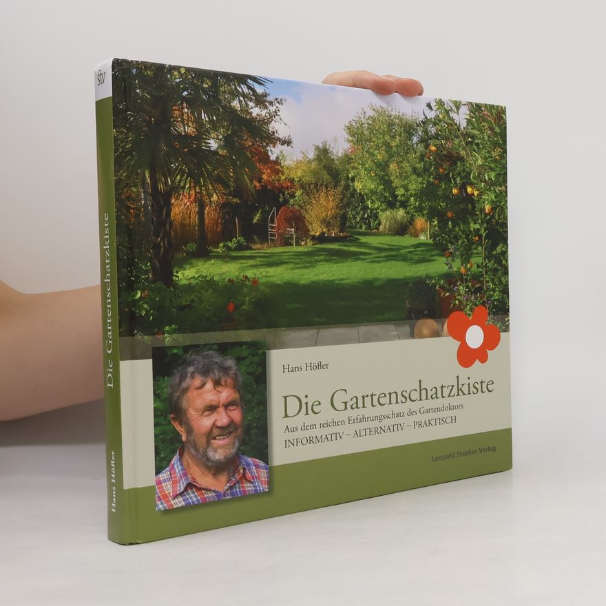 Hans Höfler Die Gartenschatzkiste