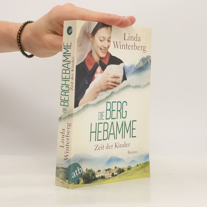 Linda Winterberg Die Berghebamme – Zeit der Kinder