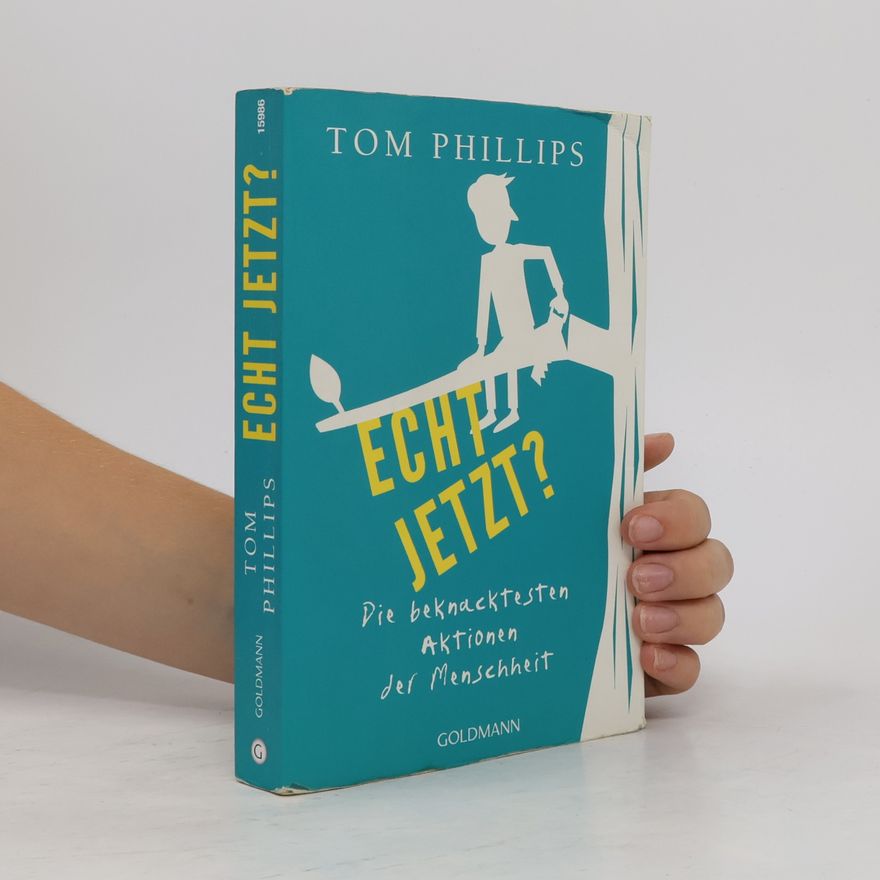 Tom Phillips Echt jetzt?