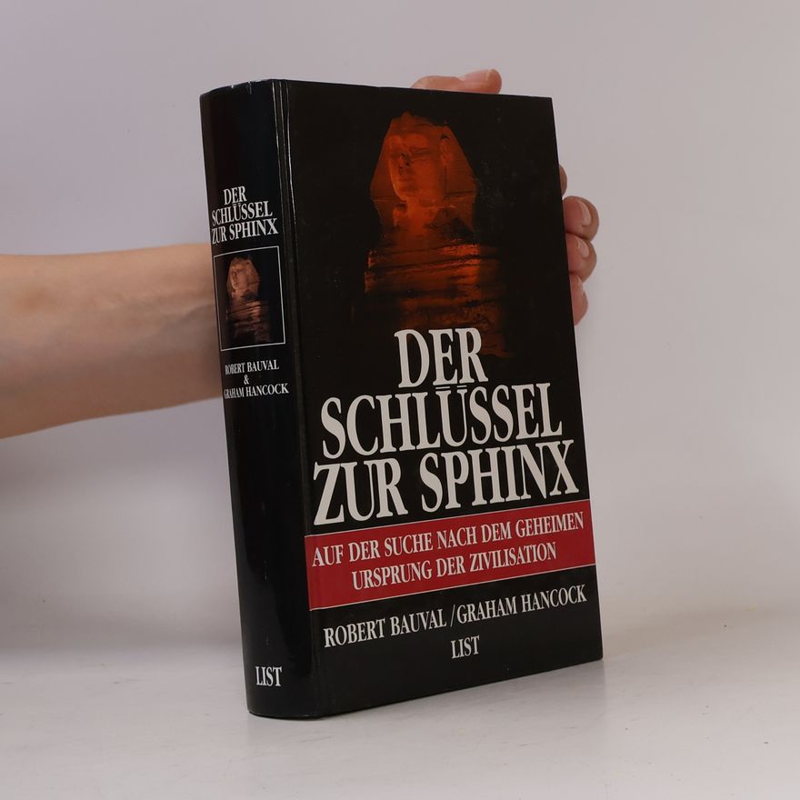 Robert Bauval Der Schlüssel zur Sphinx