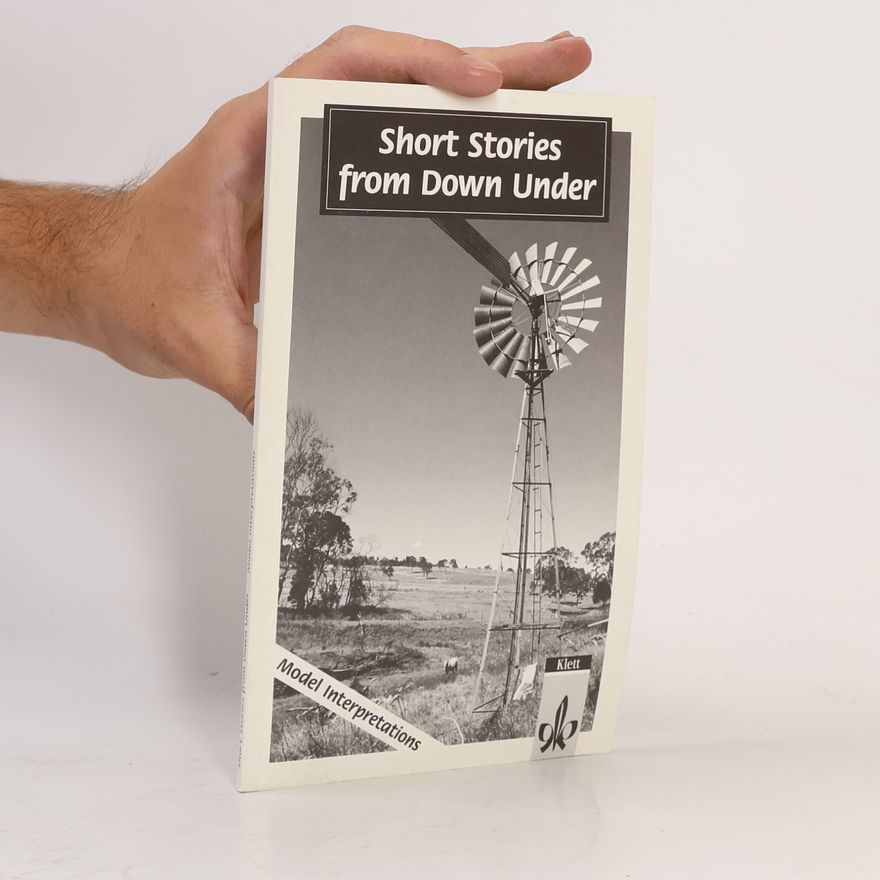 Arthur Kutsch Short Stories from Down Under: Model Interpretations. Lehrerh.