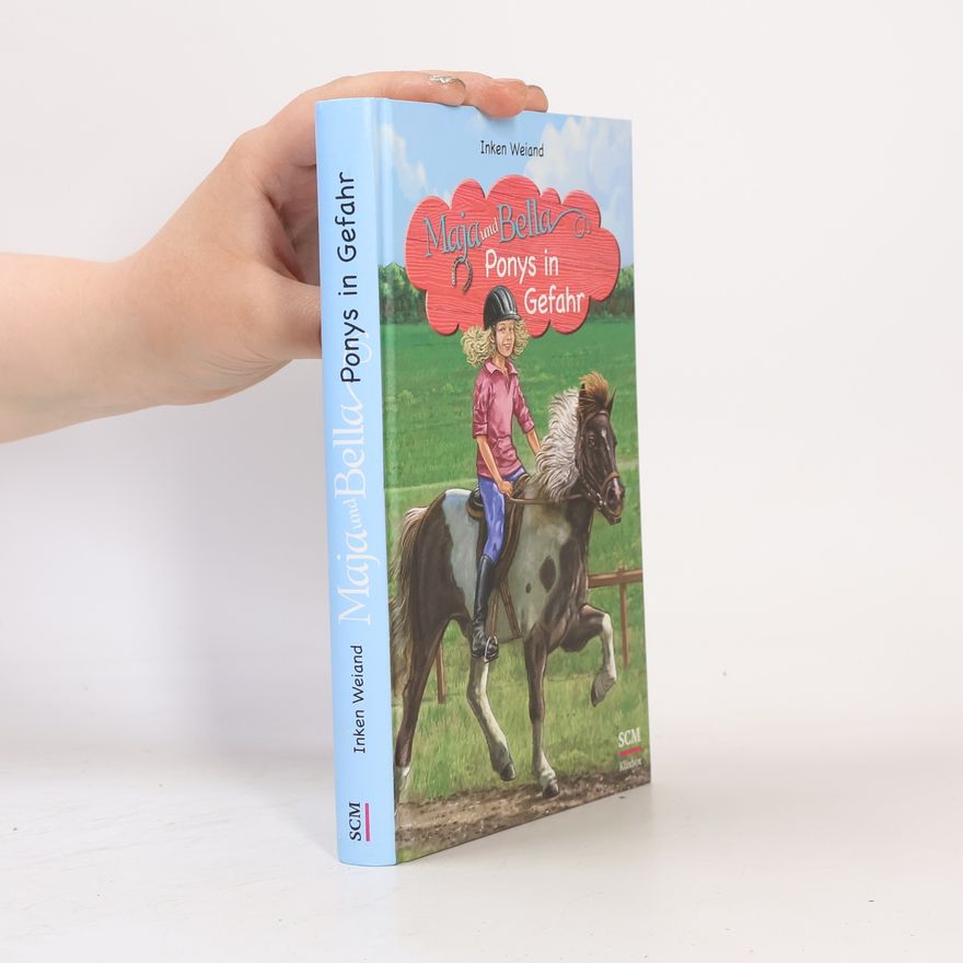 Inken Weiand Maja und Bella - Ponys in Gefahr