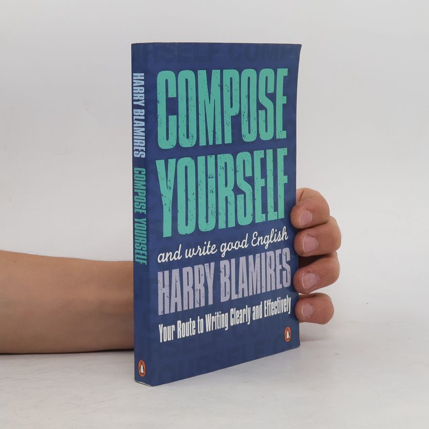 Harry Blamires Compose Yourself