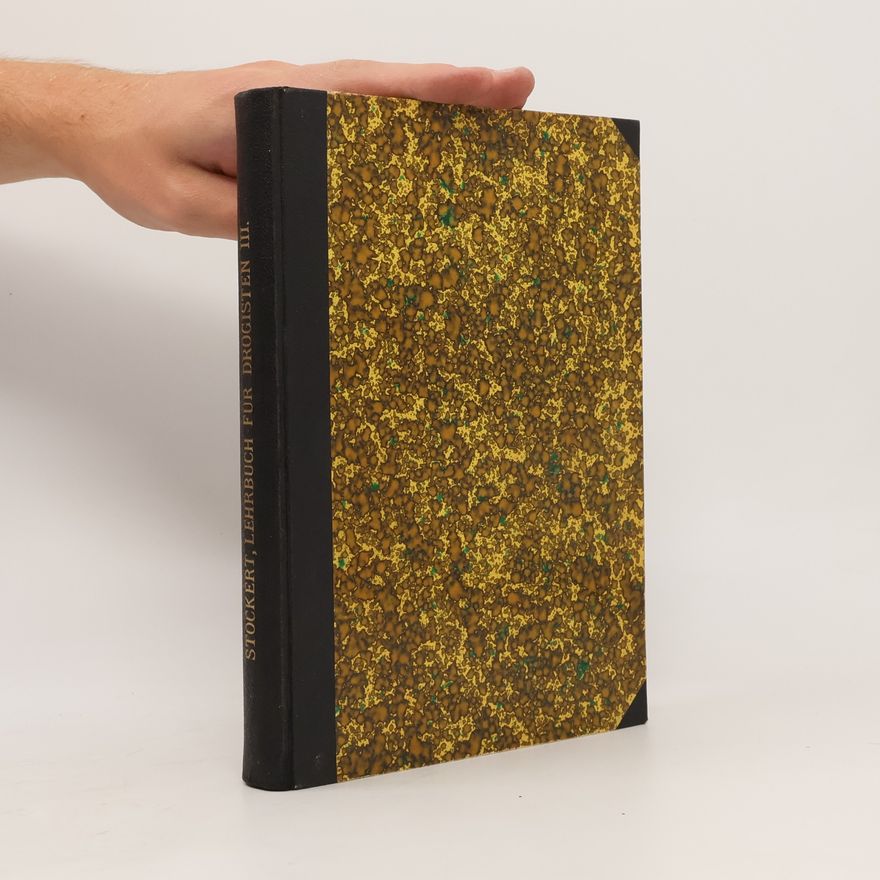 Kurt Stockert Lehrbuch für Drogisten III.
