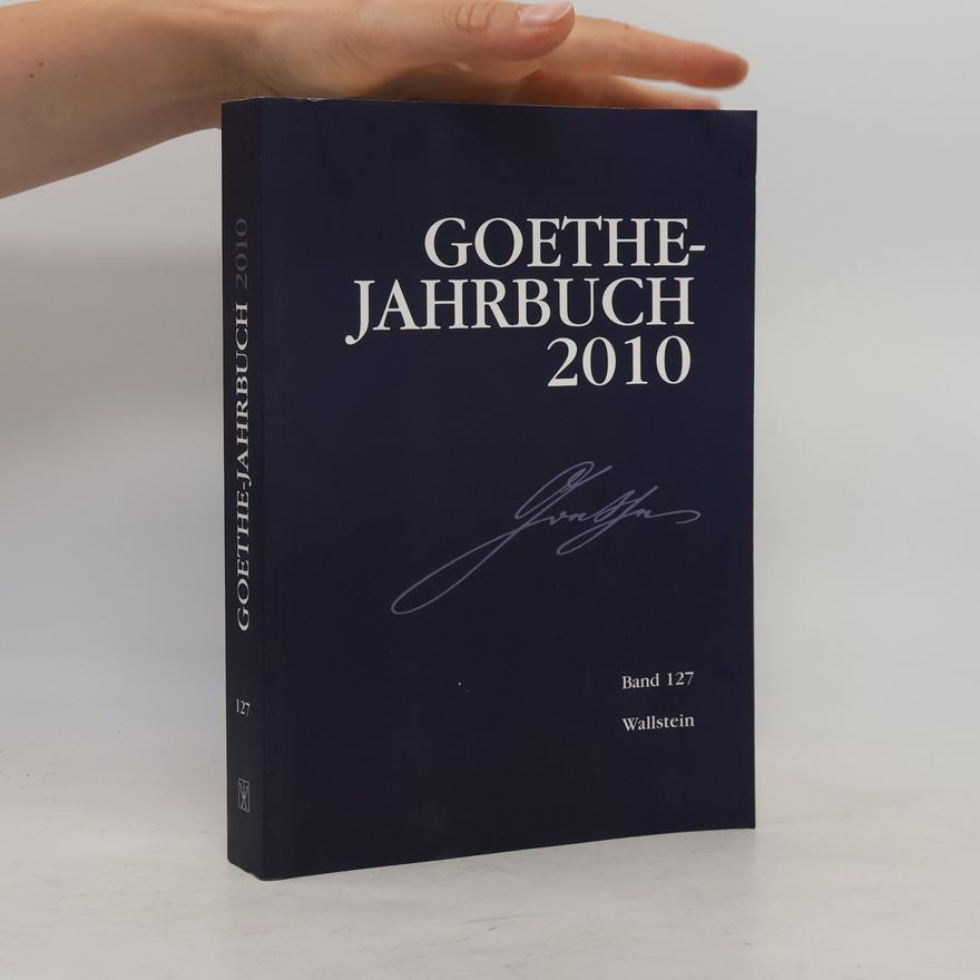 Kolektiv autorů Goethe-Jahrbuch 127, 2010