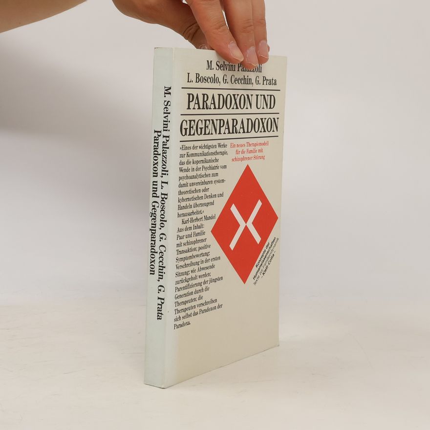 Mara Selvini Palazzoli Paradoxon und Gegenparadoxon