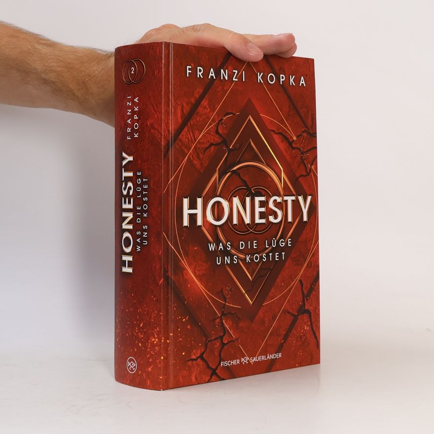 Franzi Kopka Was die Lüge uns kostet / Honesty Bd.2