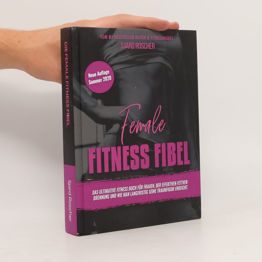 Sjard Roscher Die Female Fitness Fibel