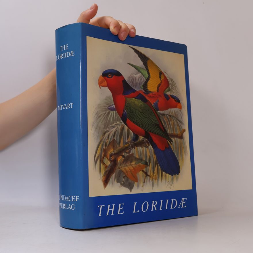 St George Jackson Mivart A Monograph of the Lories, Or Brush-tongued Parrots, Composing the Family Loriidae