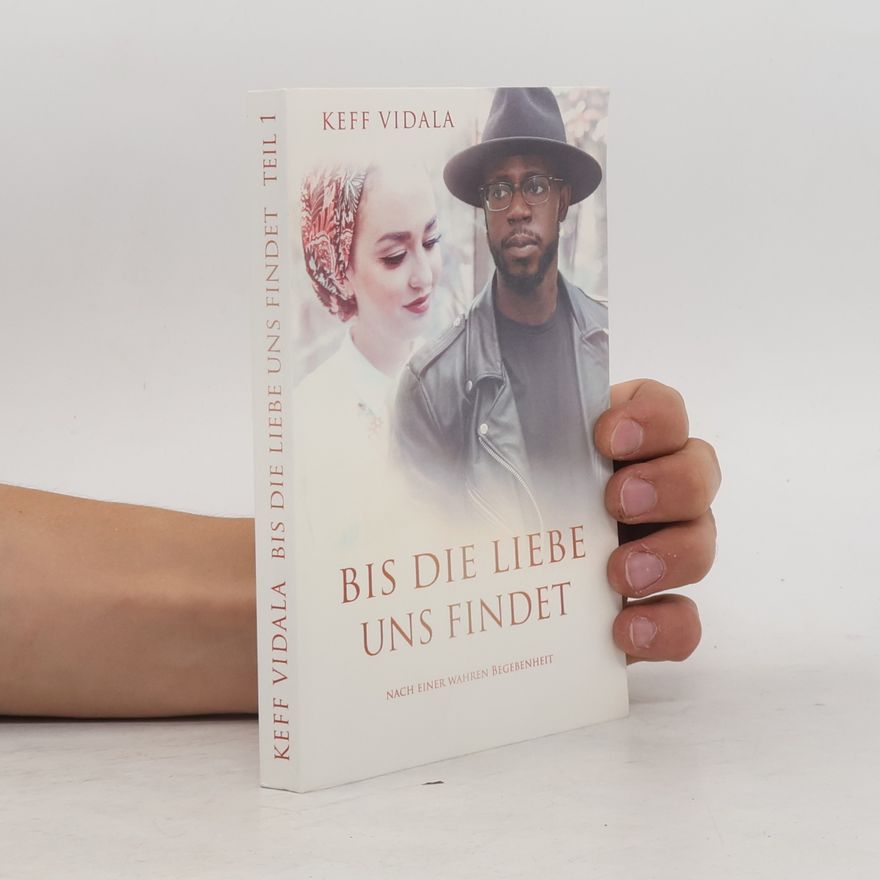 Keff Vidala Bis die Liebe uns findet