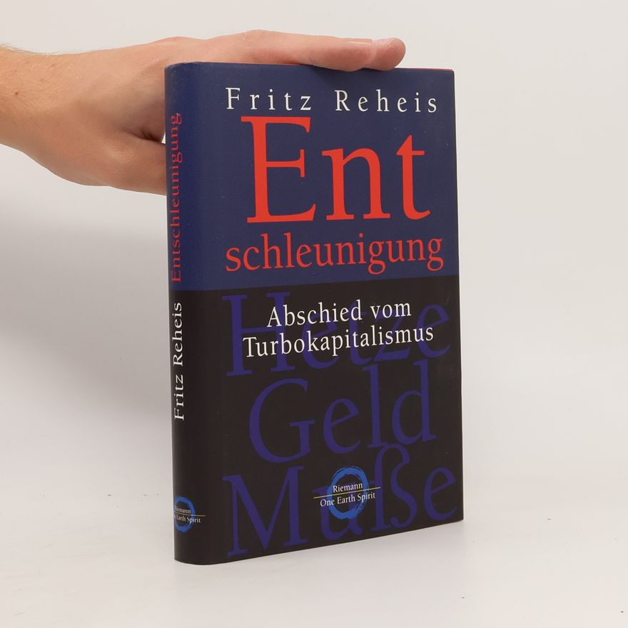 Fritz Reheis Entschleunigung