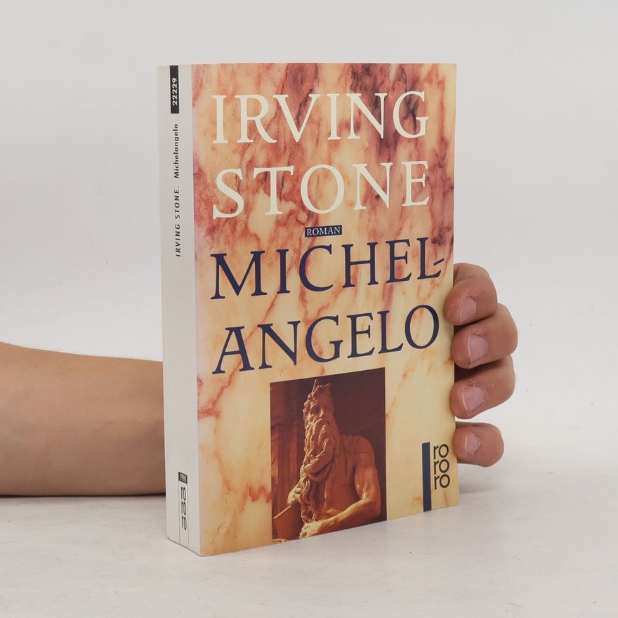 Irving Stone Michelangelo