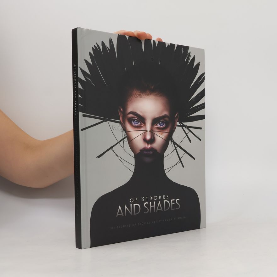 Laura H. Rubin Of Strokes & Shades