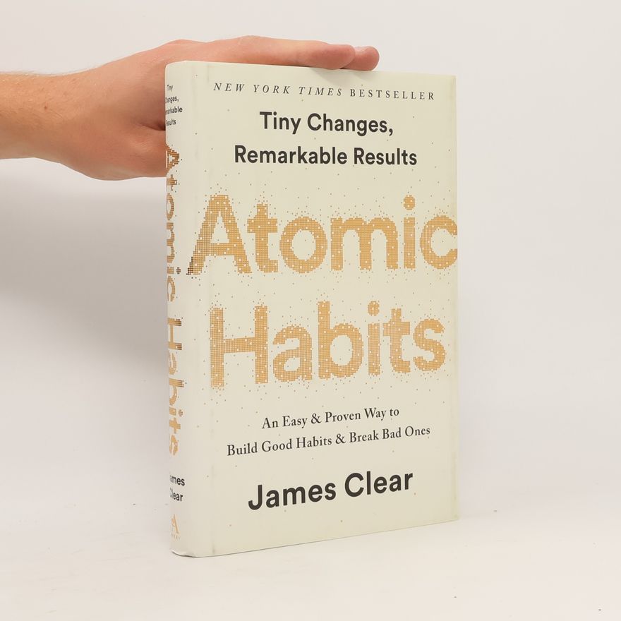 James Clear Atomic Habits