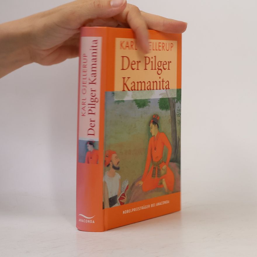 Karl Adolph Gjellerup Der Pilger Kamanita