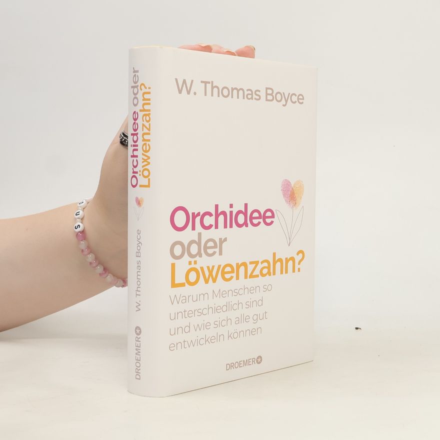 W. Thomas Boyce Orchidee oder Löwenzahn?