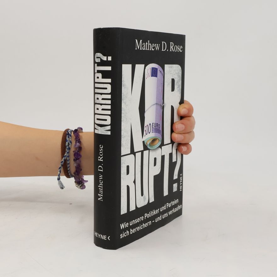 Mathew D. Rose Korrupt?