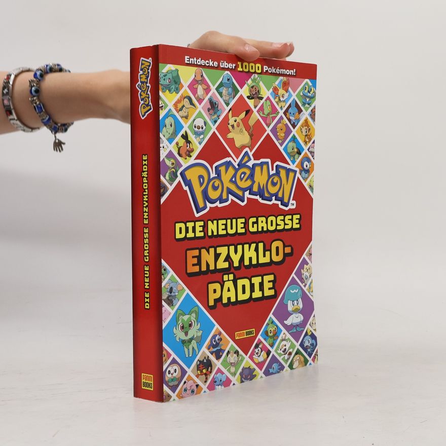 Autorenkollektiv Pokémon: Die neue große Enzyklopädie: Entdecke über 1.000 Pokémon!