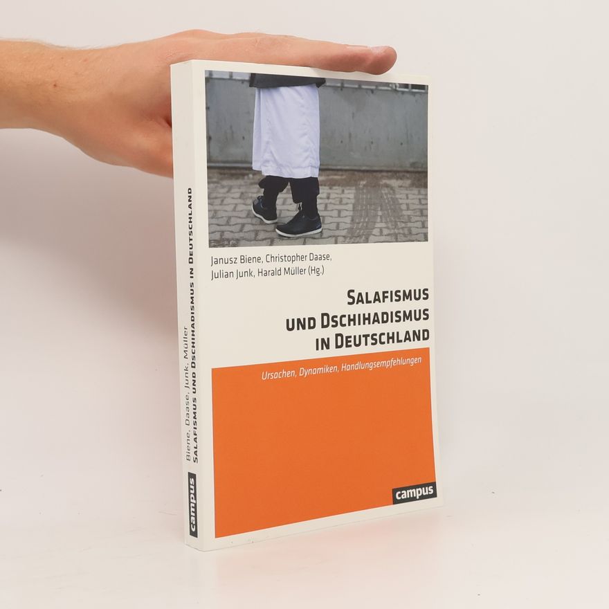 Janusz Biene Salafismus und Dschihadismus in Deutschland