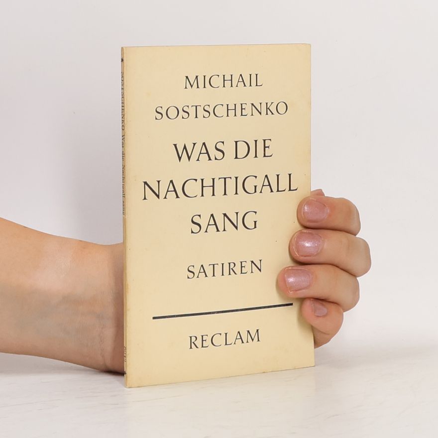 Mikhail Zoshchenko Was die nachtigall sang