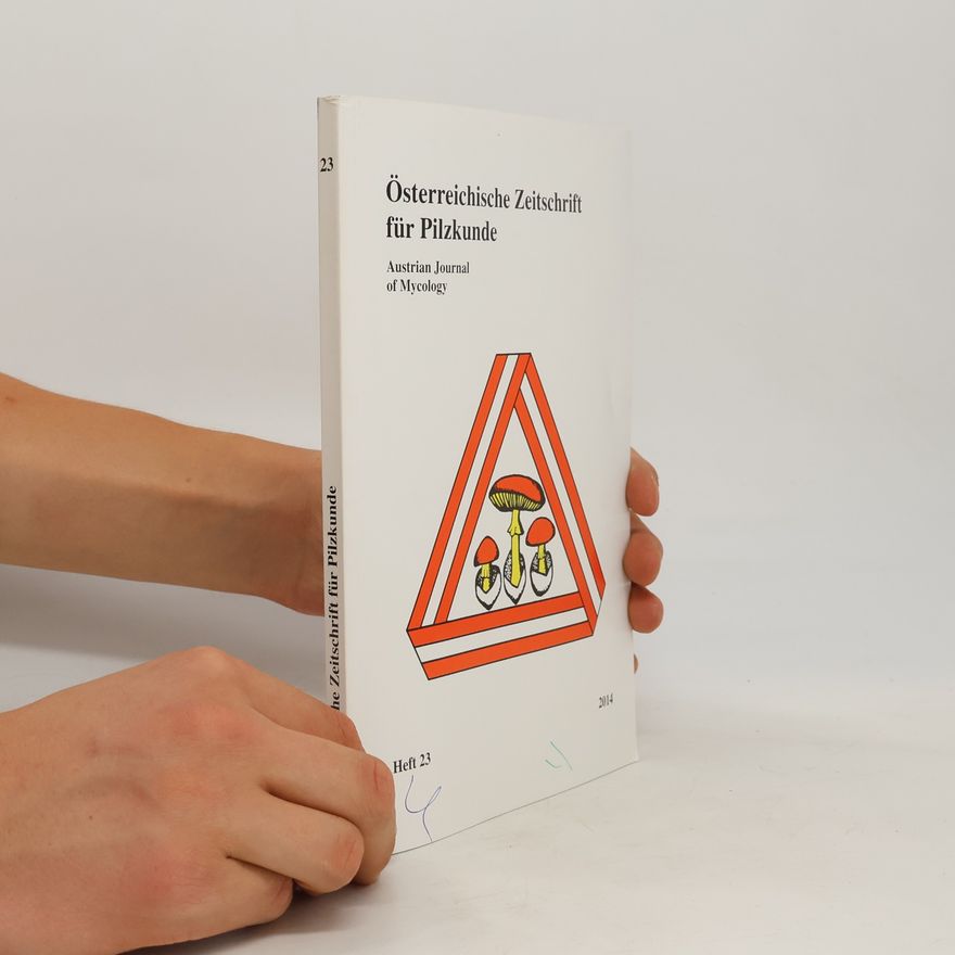 Autorenkollektiv Österreichische Zeitschrift für Pilzkunde 23