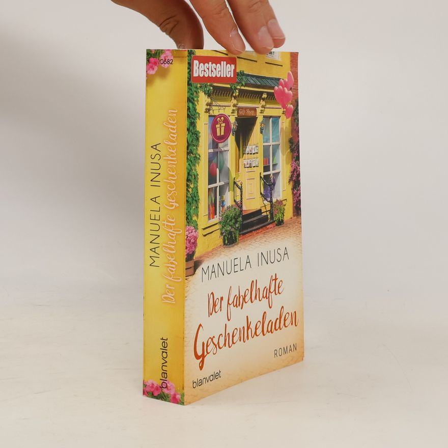 Manuela Inusa Der fabelhafte Geschenkeladen