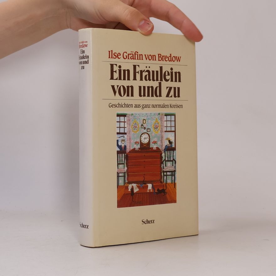 Ilse von Bredow Ein Fräulein von und zu