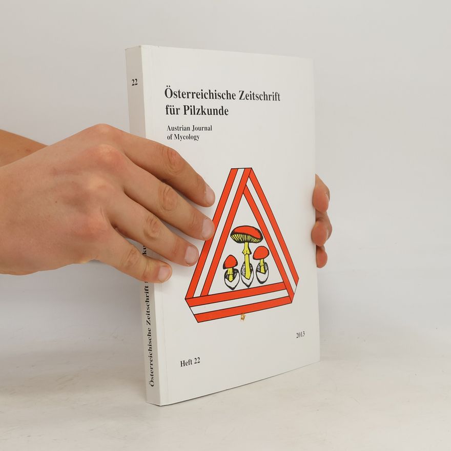 Autorenkollektiv Österreichische Zeitschift für Pilzkunde 22