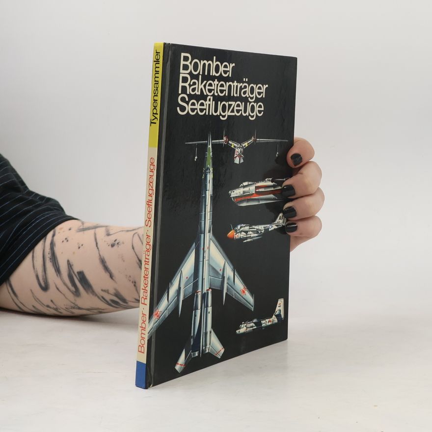 Autores varios Bomber, Raketenträger, Seeflugzeuge