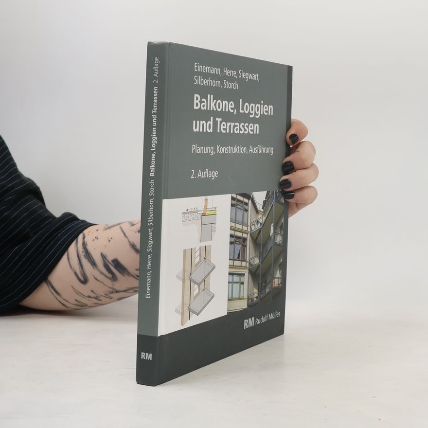 Walter Herre Balkone, Loggien und Terrassen