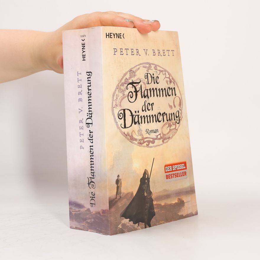 Peter V. Brett Die Flammen der Dämmerung