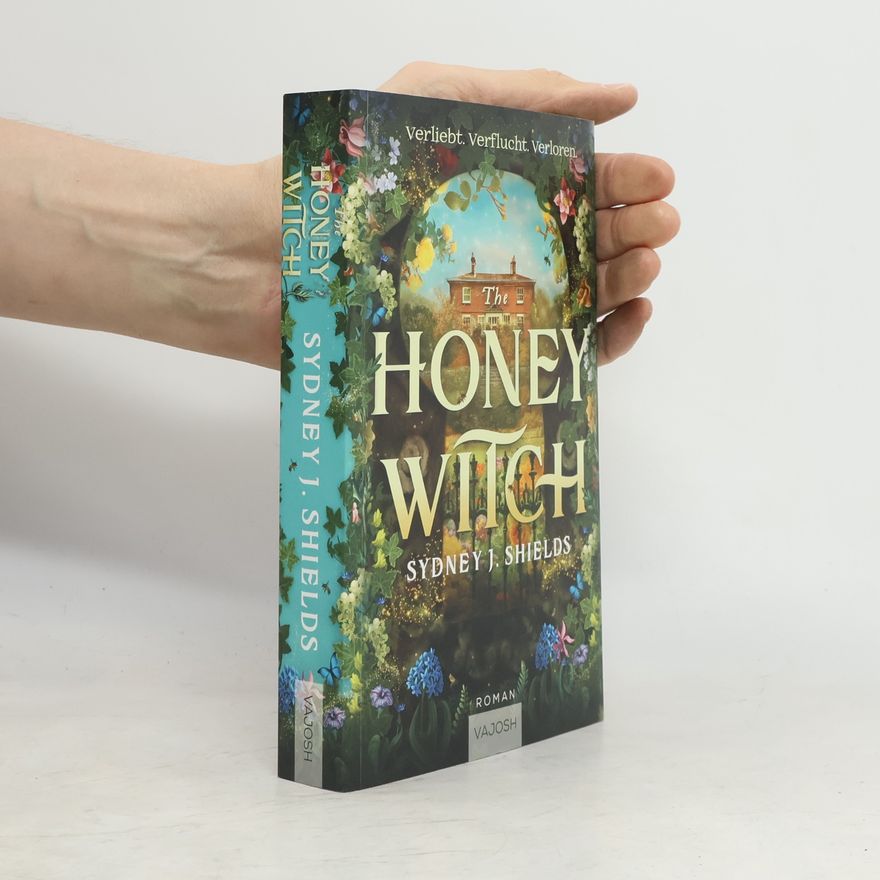 Sydney J. Shields The Honey Witch