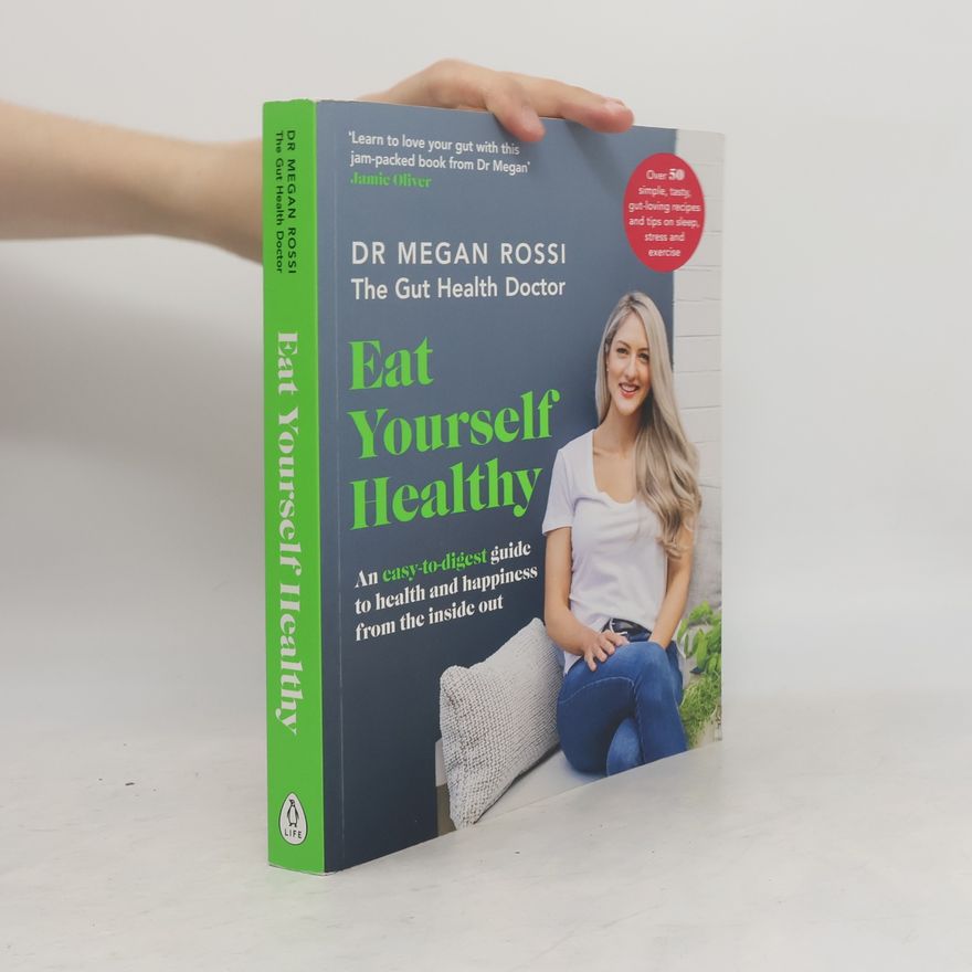 Megan Rossi Eat Yourself Healthy