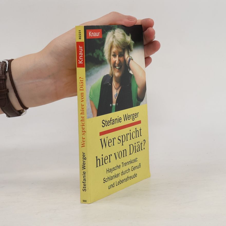 Stefanie Werger Wer spricht hier von Diät?