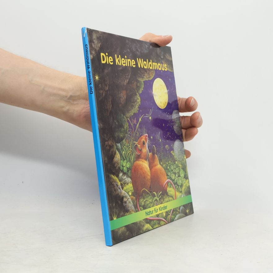 Karin Weber Die kleine Waldmaus