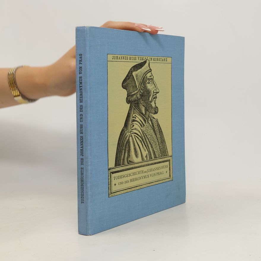 Poggio Bracciolini Todesgeschichte des Johannes Huss und des Hieronymus von Prag