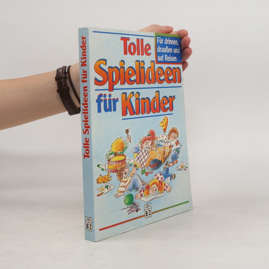 Various authors Tolle Spielideen für Kinder