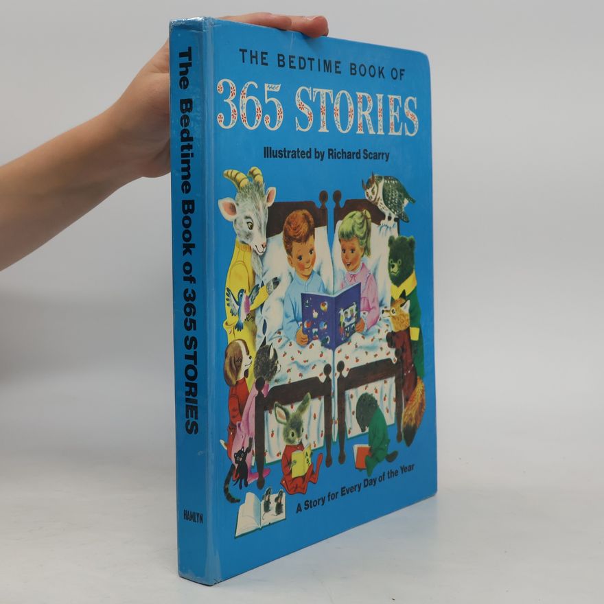 Richard Scarry The Bedtime Book of 365 Stories : A Story for Every Day of the Year