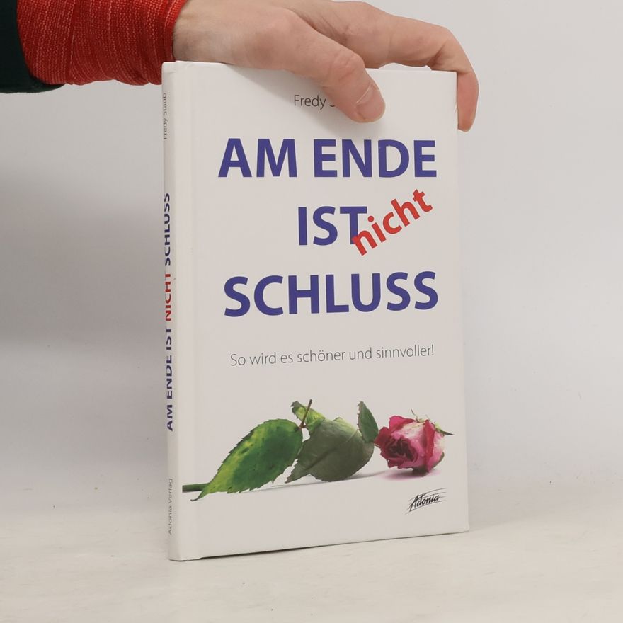 Fredy Staub Am Ende ist nicht Schluss